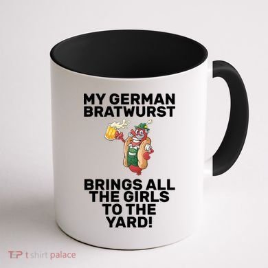 German Bratwurst Brings Girls To The Yard Coffee Mug back