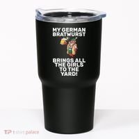 German Bratwurst Brings Girls To The Yard Tumbler thumb 0
