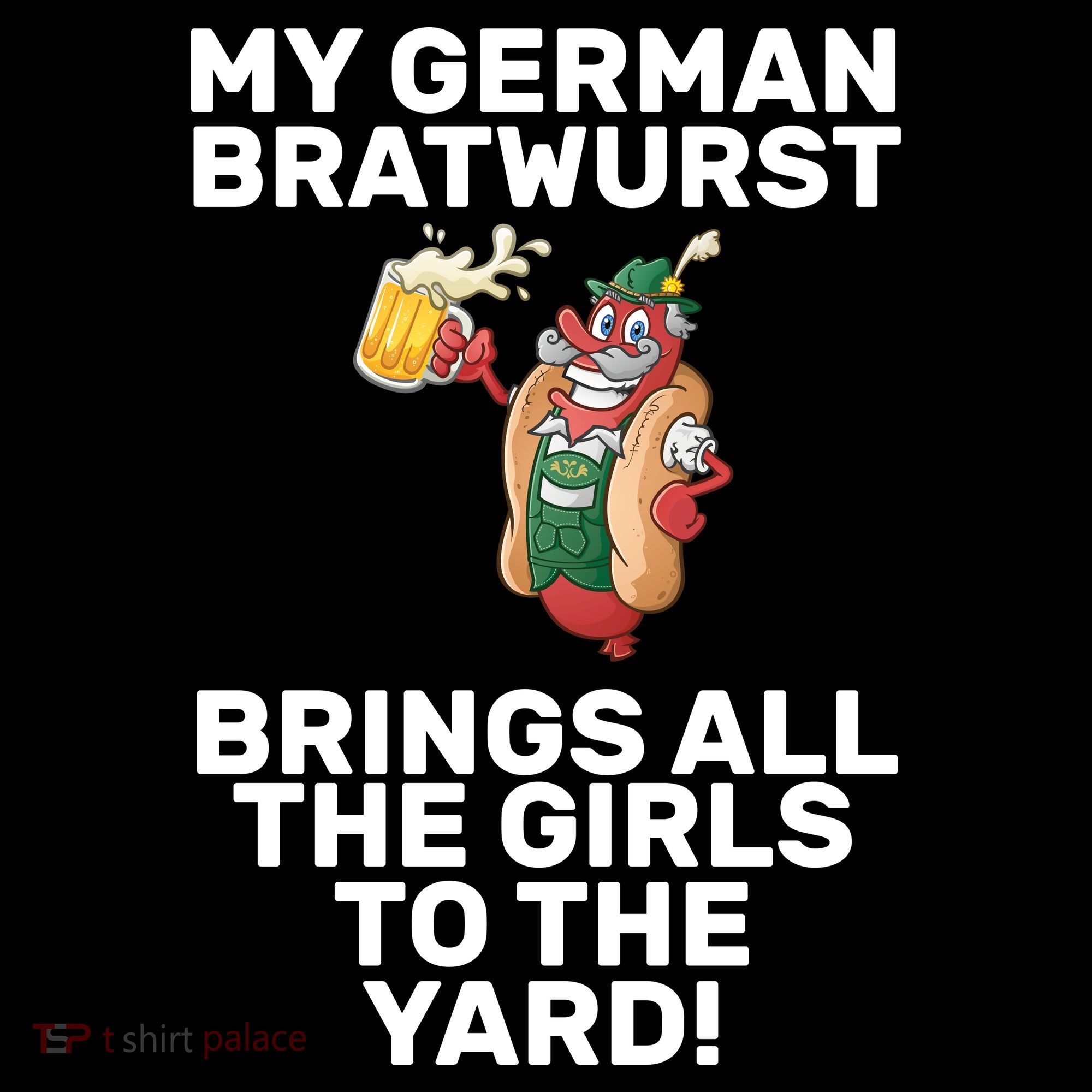 German Bratwurst Brings Girls To The Yard Women's Tank Top