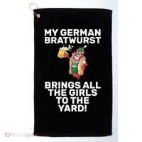 German Bratwurst Brings Girls To The Yard Golf Towel thumb 0