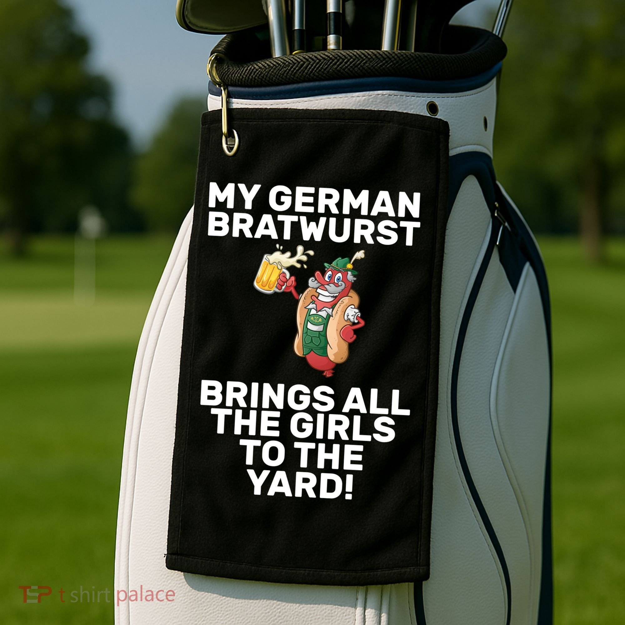 German Bratwurst Brings Girls To The Yard Golf Towel