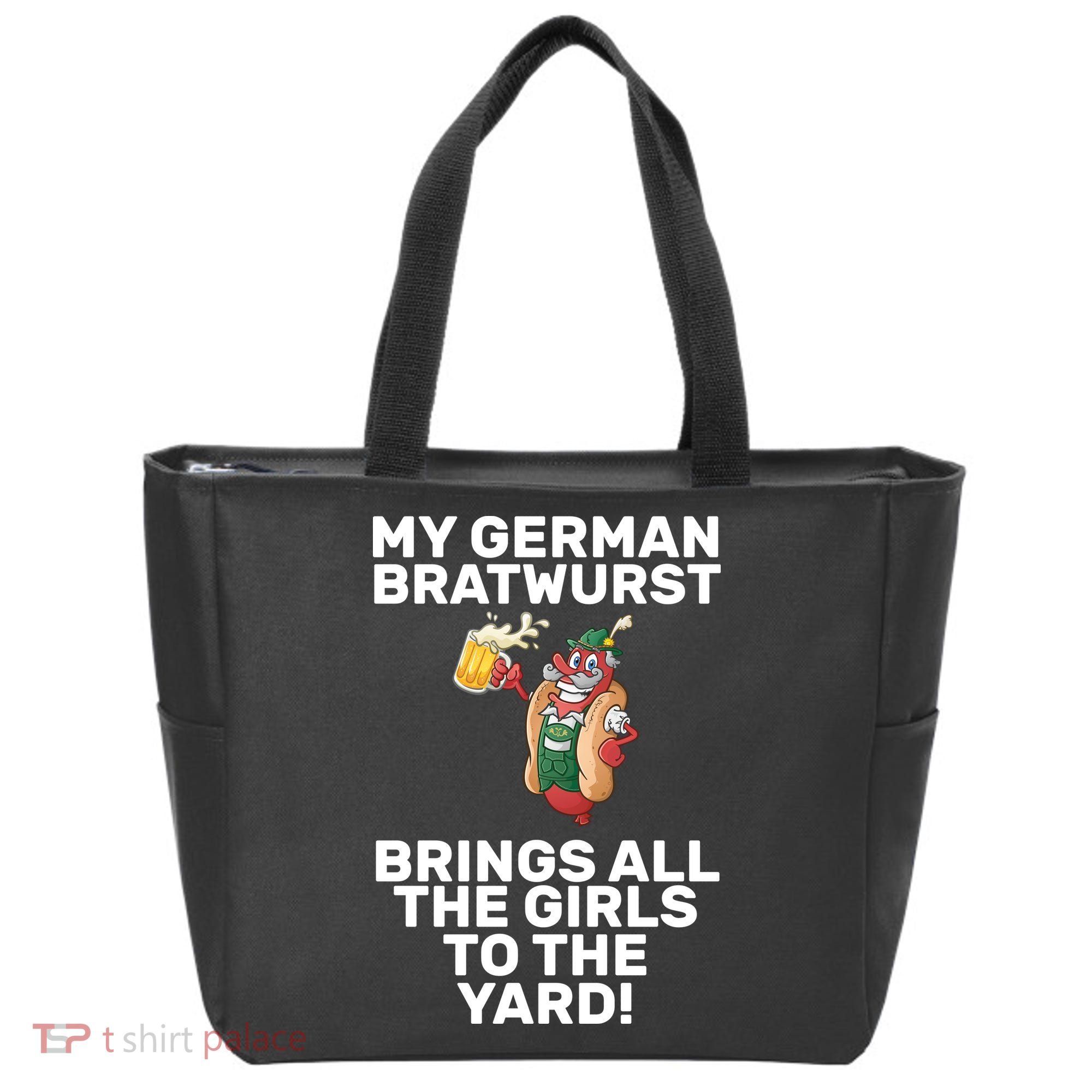 German Bratwurst Brings Girls To The Yard Tote Bag