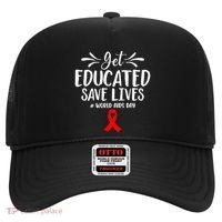 Get Educated Save Lives World Aids Day Gift Hat thumb 0