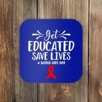 Get Educated Save Lives World Aids Day Gift Coaster thumb 0