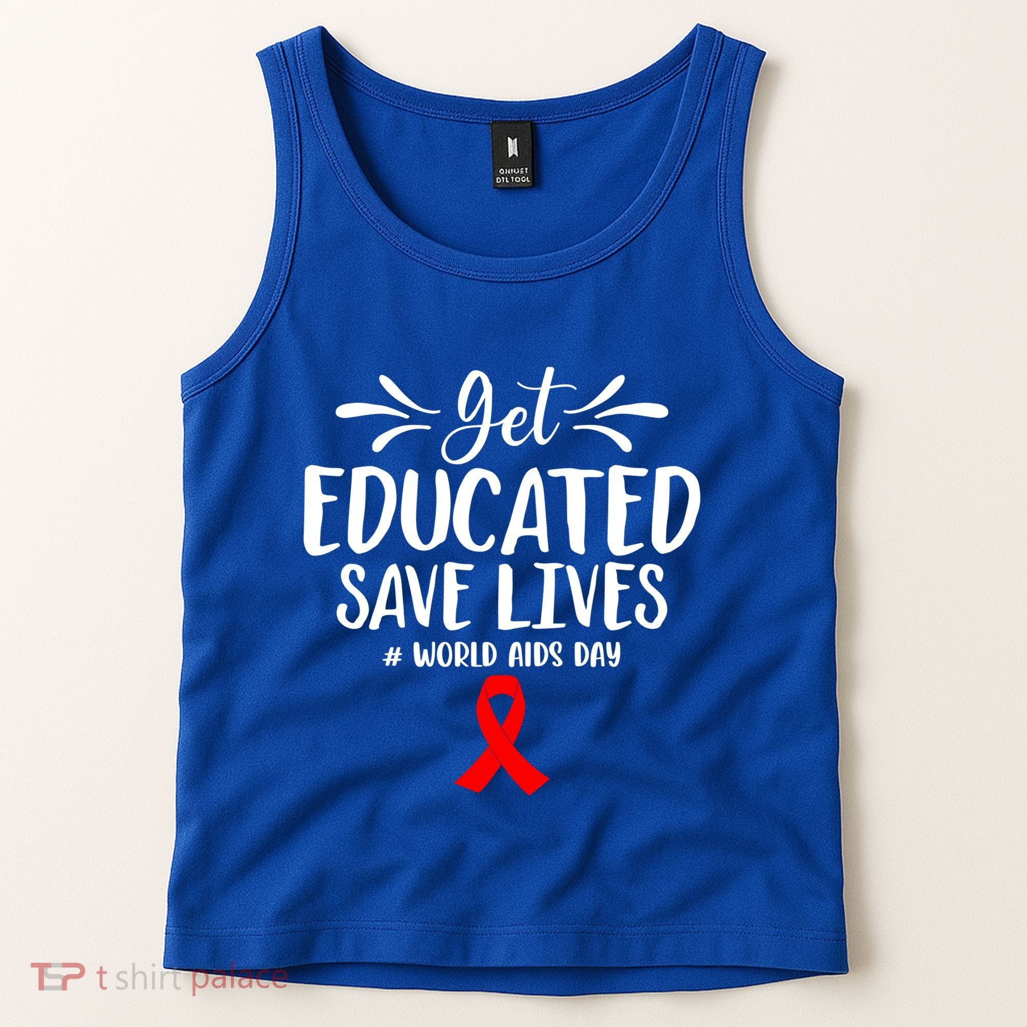 Get Educated Save Lives World Aids Day Gift Tank Top
