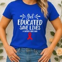 Get Educated Save Lives World Aids Day Gift Women's T-Shirt thumb 2