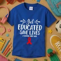 Get Educated Save Lives World Aids Day Gift Kids T-Shirt thumb 3
