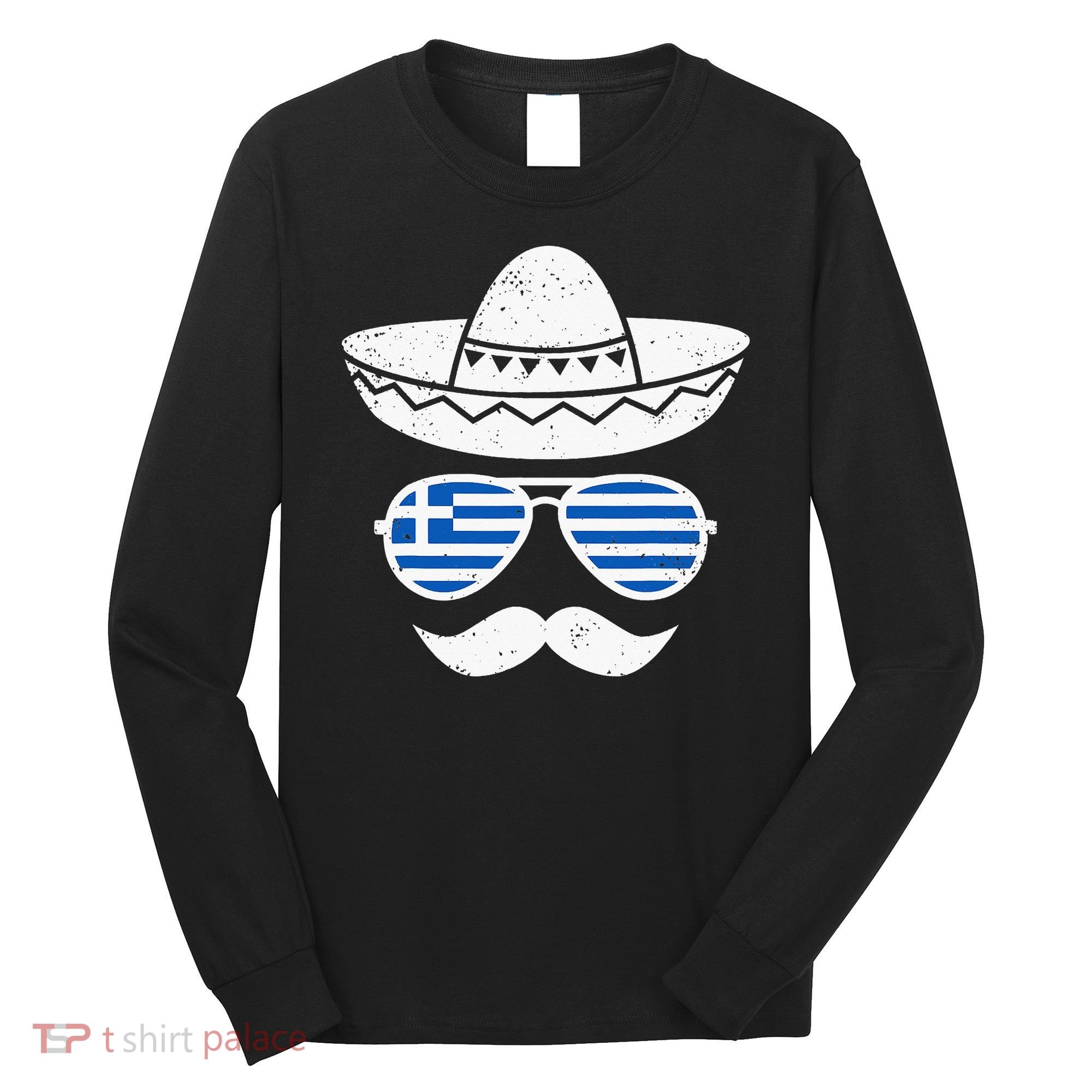 Greek Easter Sunglasses Cinco De Mayo Mexican Long Sleeve Shirt