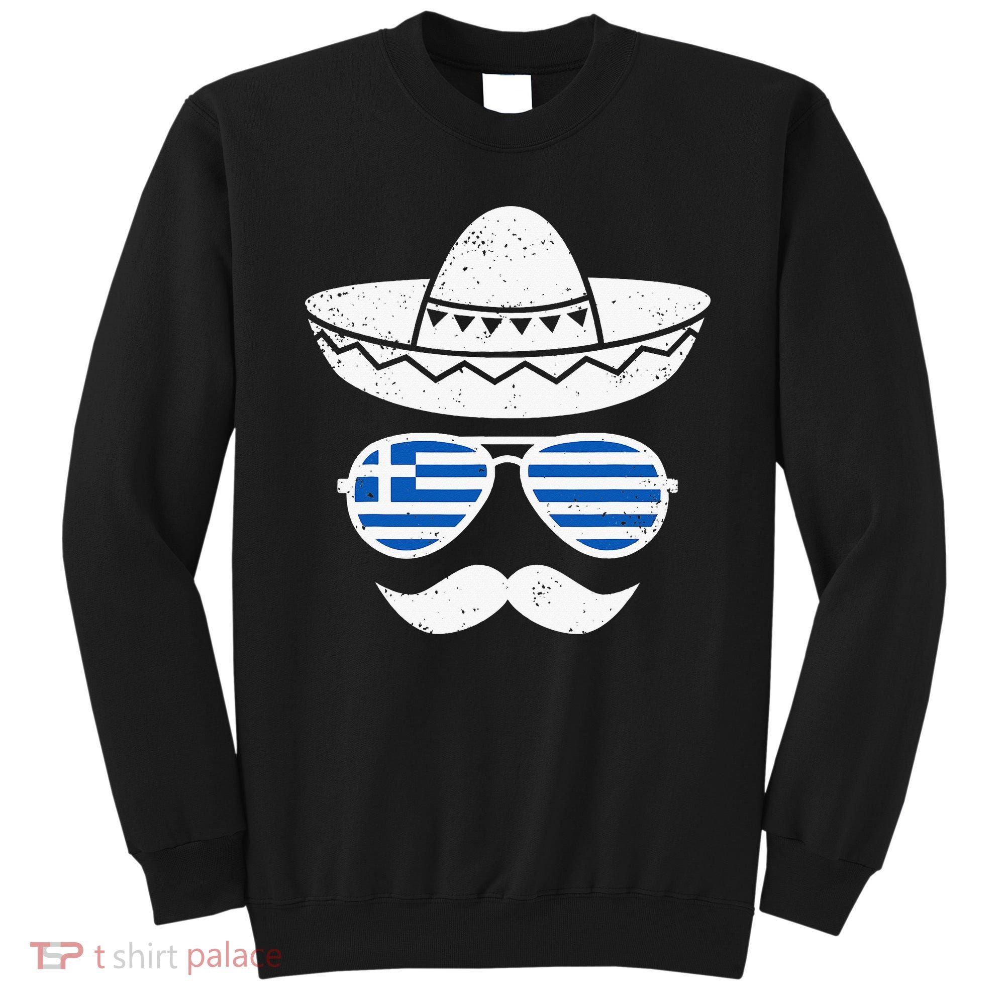 Greek Easter Sunglasses Cinco De Mayo Mexican Sweatshirt