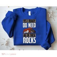 Geology Earth Scientists Geologists Mineral Collectors Rock Sweatshirt thumb 2