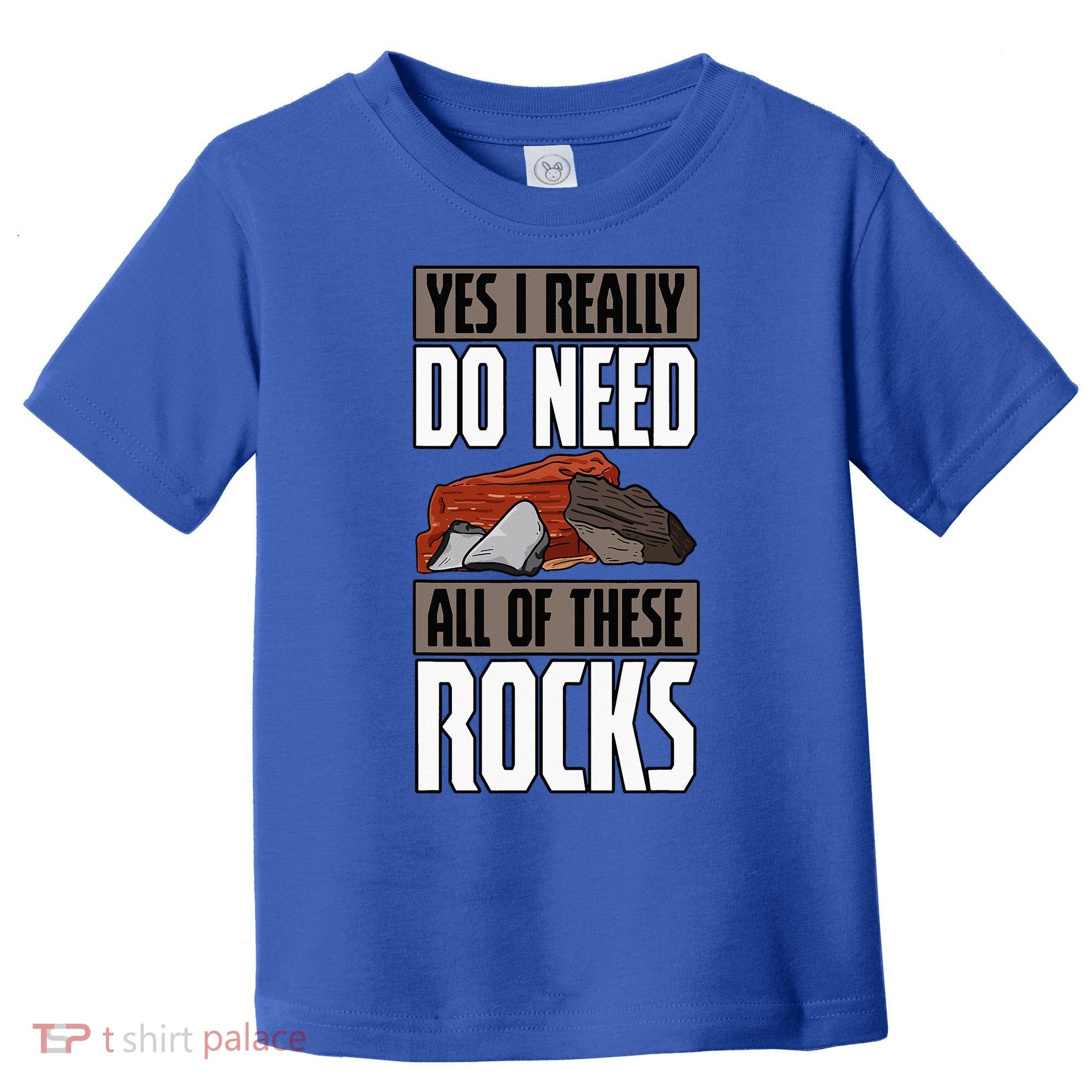Geology Earth Scientists Geologists Mineral Collectors Rock Toddler T-Shirt