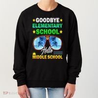 Goodbye Elementary School On My Way To Middle School Women's Sweatshirt thumb 0