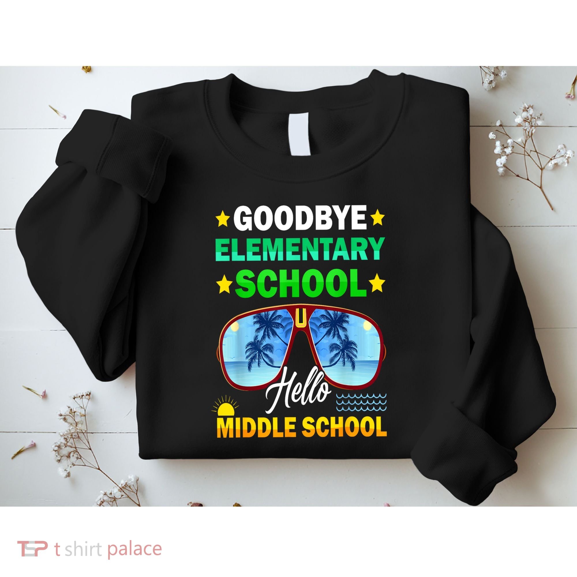 Goodbye Elementary School On My Way To Middle School Sweatshirt