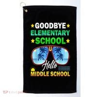 Goodbye Elementary School On My Way To Middle School Golf Towel thumb 0