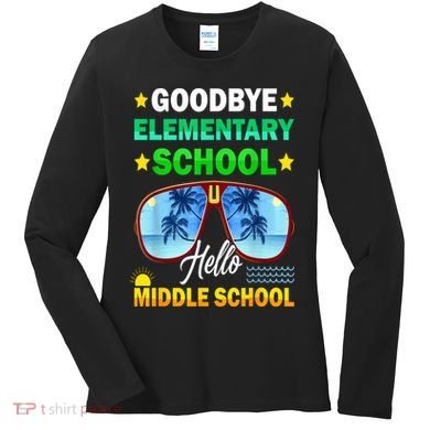 Goodbye Elementary School On My Way To Middle School Women's Long Sleeve Shirt