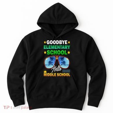 Goodbye Elementary School On My Way To Middle School Hoodie