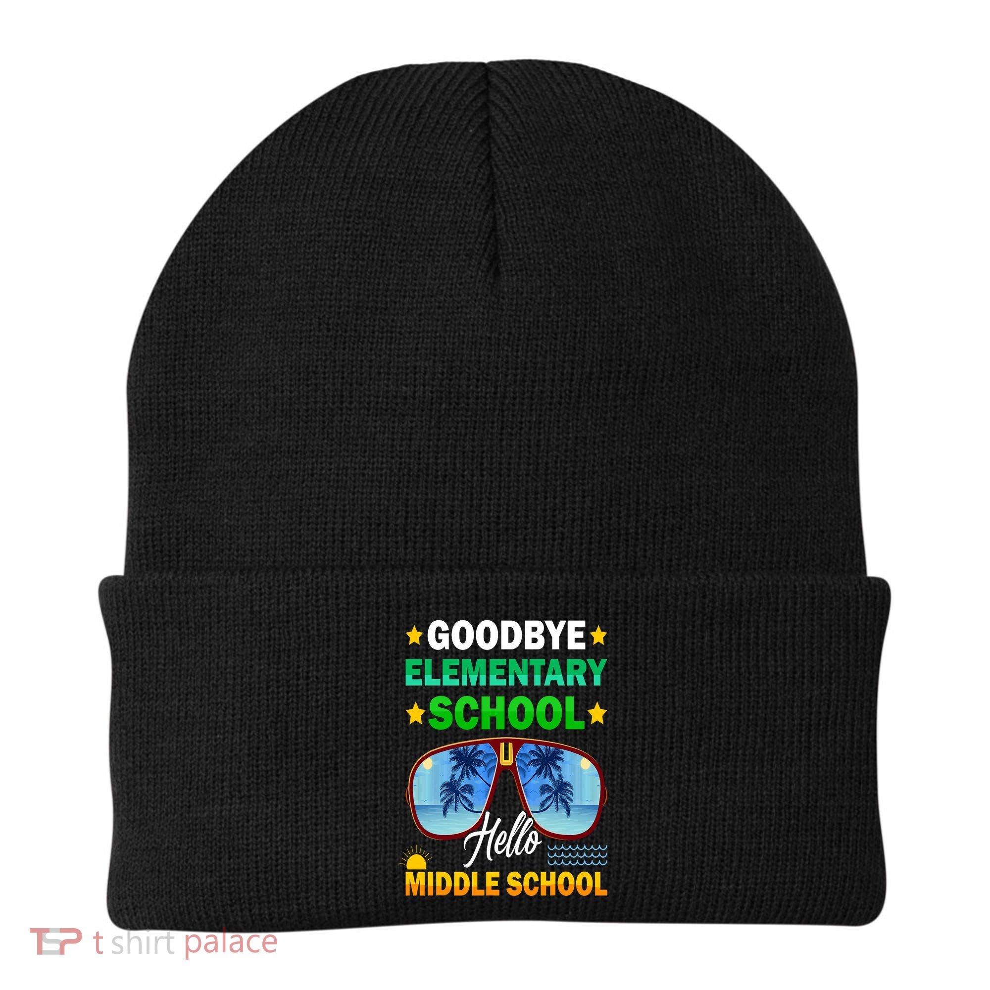 Goodbye Elementary School On My Way To Middle School Beanie
