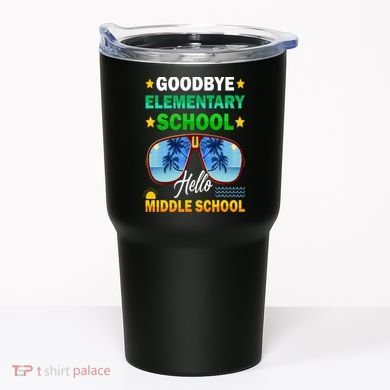 Goodbye Elementary School On My Way To Middle School Tumbler