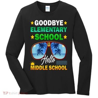 Goodbye Elementary School On My Way To Middle School Women's Long Sleeve Shirt