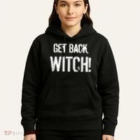 Get Back, Witch! Halloween Hoodie thumb 5
