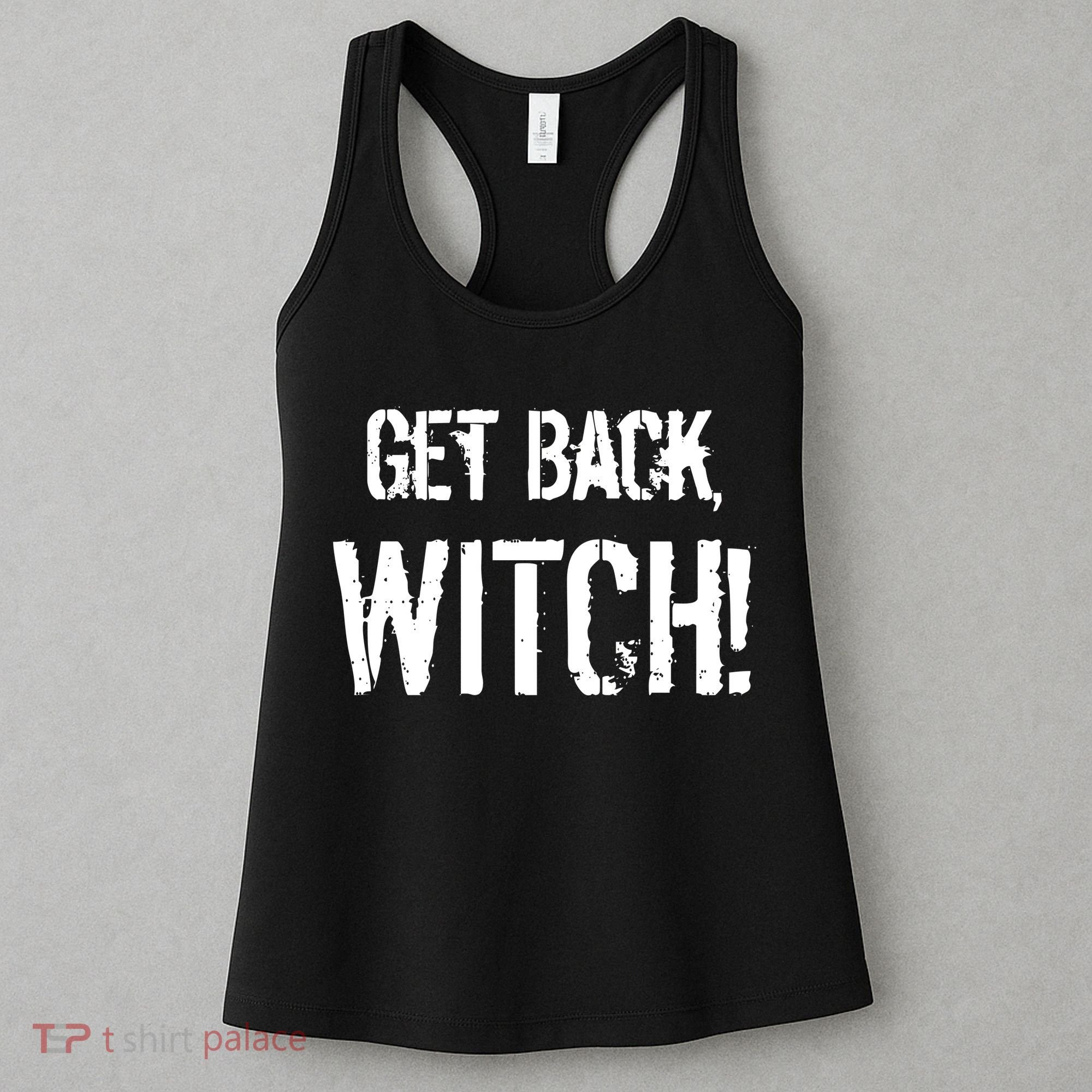 Get Back, Witch! Halloween Women's Tank Top