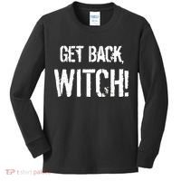 Get Back, Witch! Halloween Kids Long Sleeve Shirt thumb 0