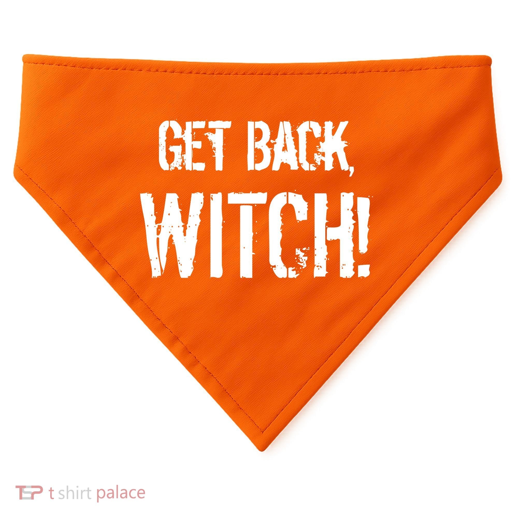 Get Back, Witch! Halloween USA-Made Doggie Bandana