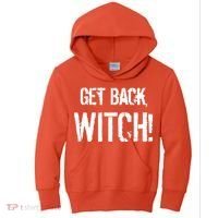 Get Back, Witch! Halloween Kids Hoodie thumb 0