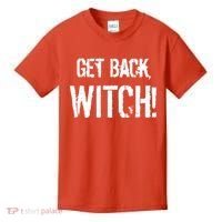 Get Back, Witch! Halloween Kids T-Shirt thumb 0