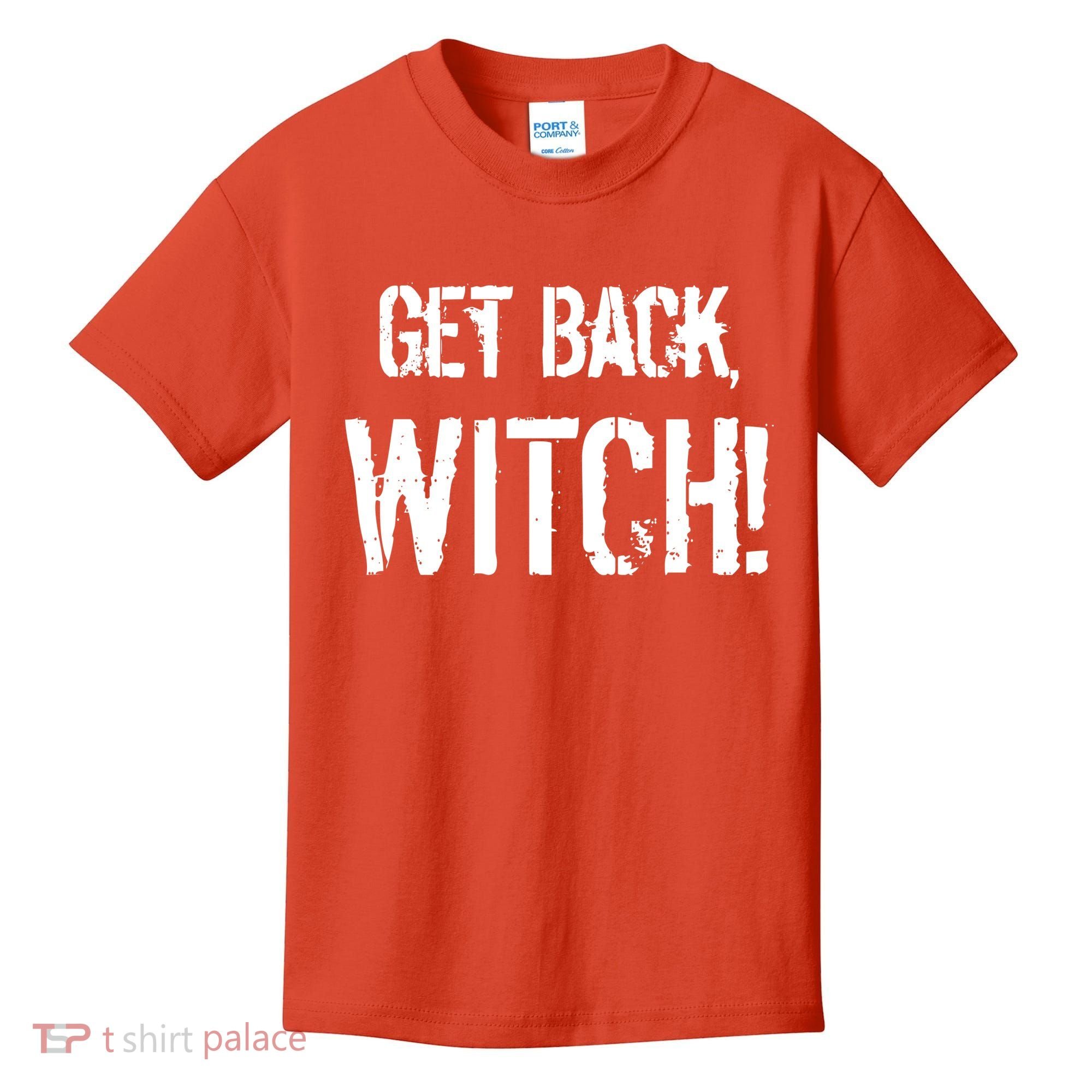 Get Back, Witch! Halloween Kids T-Shirt