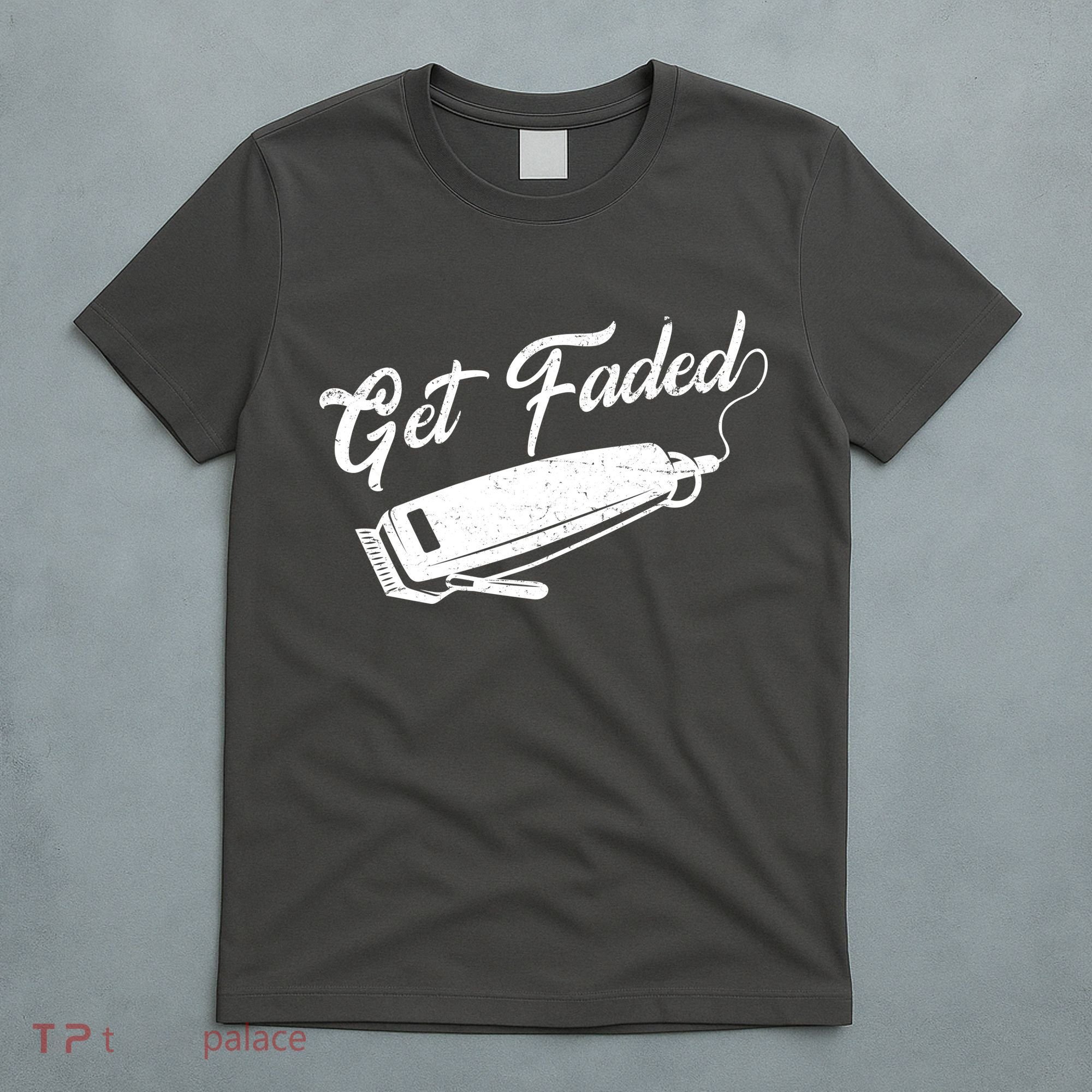 Get Faded Barber Razor T-Shirt