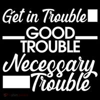 Get In Good Necessary Trouble RIP John Lewis  Mousepad thumb 1