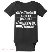 Get In Good Necessary Trouble RIP John Lewis  Baby Bodysuit thumb 0