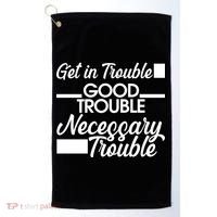 Get In Good Necessary Trouble RIP John Lewis  Golf Towel thumb 0