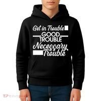 Get In Good Necessary Trouble RIP John Lewis  Kids Hoodie thumb 4