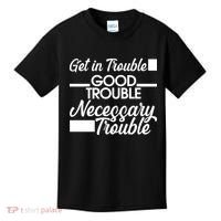 Get In Good Necessary Trouble RIP John Lewis  Kids T-Shirt thumb 0