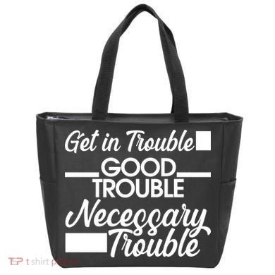 Get In Good Necessary Trouble RIP John Lewis  Tote Bag