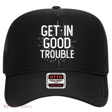 Get In Good Trouble John Lewis Quote  Hat