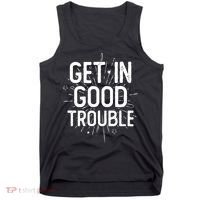 Get In Good Trouble John Lewis Quote  Tank Top thumb 0