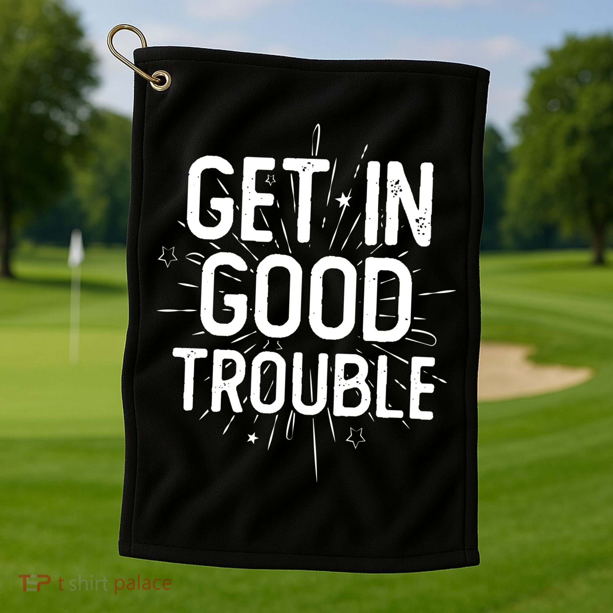 Get In Good Trouble John Lewis Quote  Golf Towel