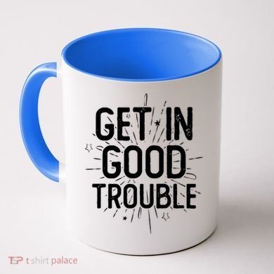 Get In Good Trouble John Lewis Quote  Coffee Mug