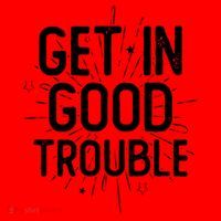 Get In Good Trouble John Lewis Quote  Santa Hat thumb 1