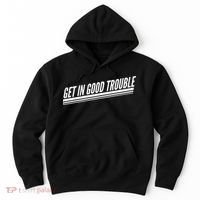 Get In Good Trouble Rep John Lewis Quote  Hoodie thumb 0
