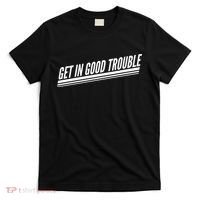Get In Good Trouble Rep John Lewis Quote  T-Shirt thumb 0