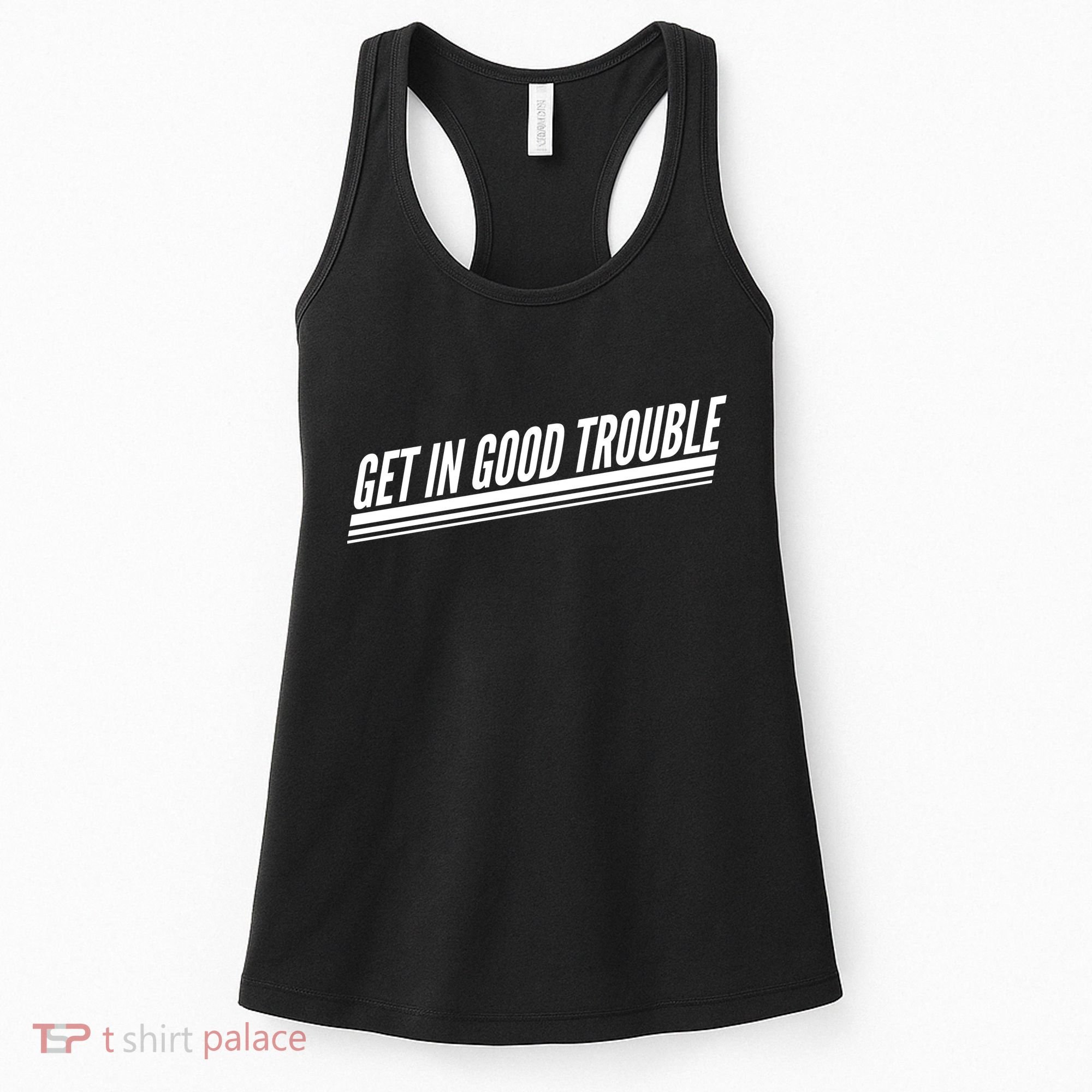 Get In Good Trouble Rep John Lewis Quote  Women's Tank Top