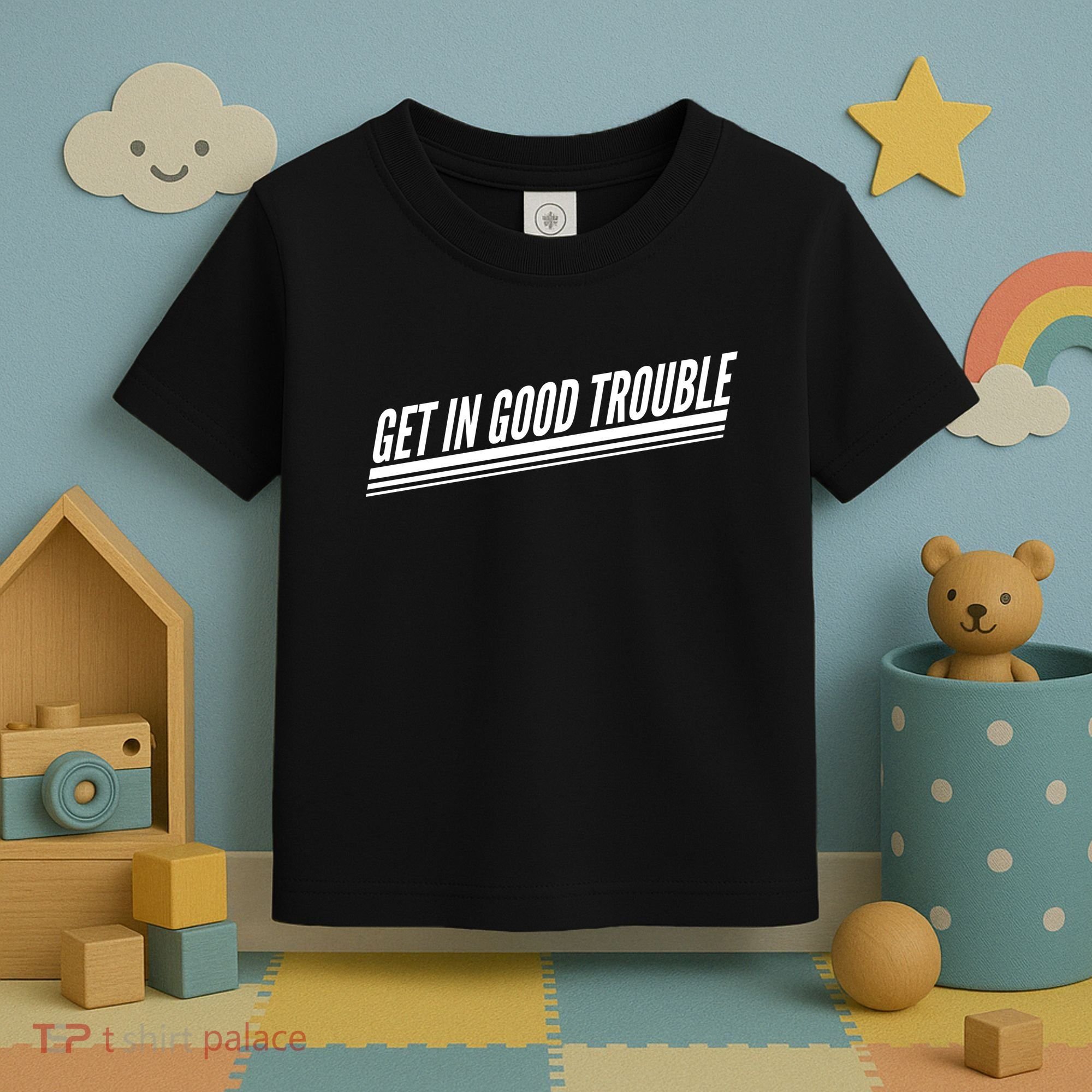 Get In Good Trouble Rep John Lewis Quote  Toddler T-Shirt