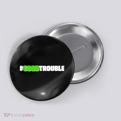 Get In #GoodTrouble John Lewis Tribute Button