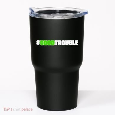 Get In #GoodTrouble John Lewis Tribute Tumbler