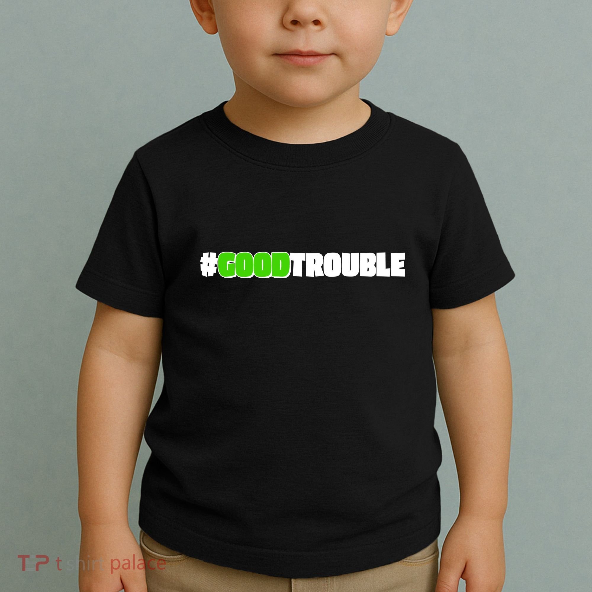 Get In #GoodTrouble John Lewis Tribute Toddler T-Shirt