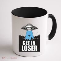 Get In Loser Alien UFO Coffee Mug thumb 1